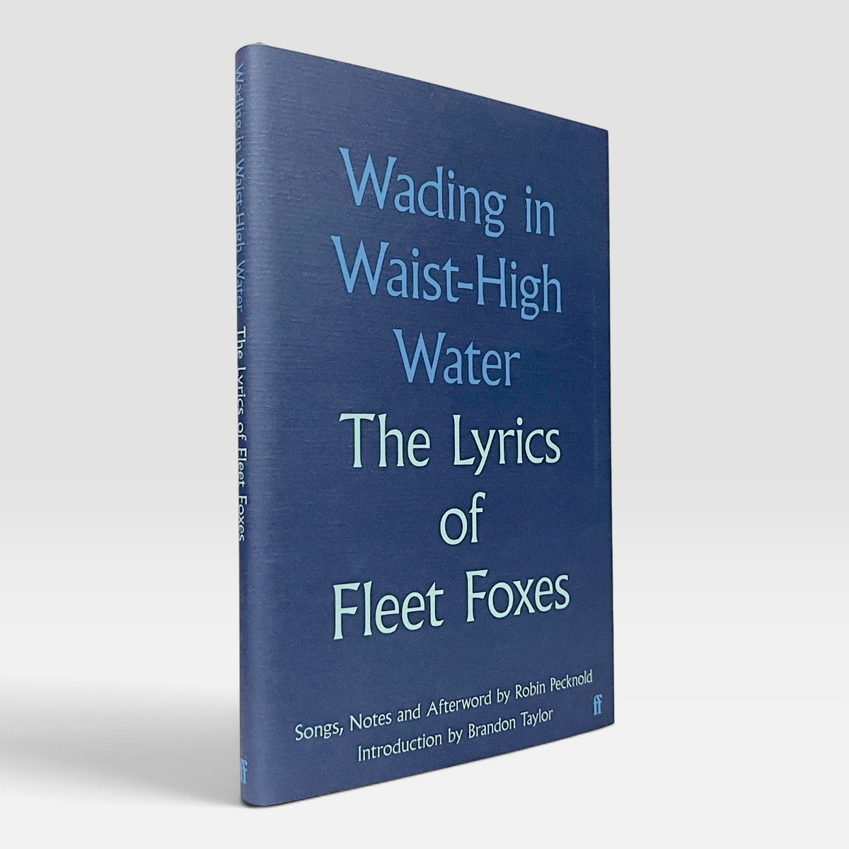 Wading in Waist-High Water: The Lyrics of Fleet Foxes
