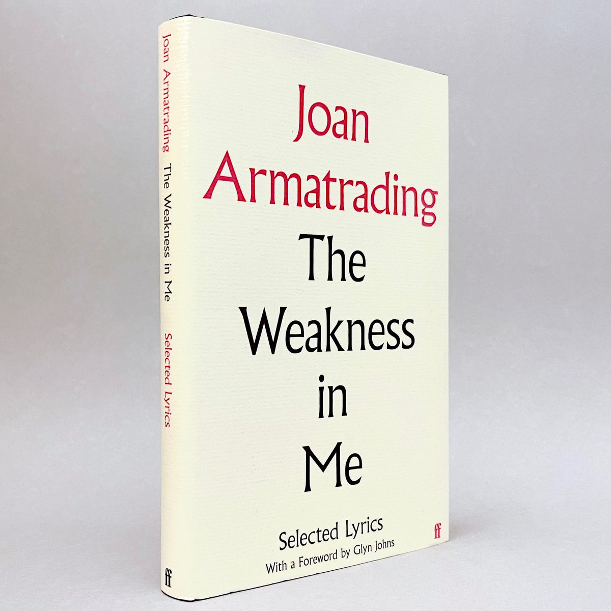 Joan Armatrading: The Weakness in Me (Selected Lyrics)