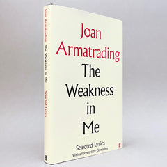 Joan Armatrading: The Weakness in Me (Selected Lyrics)