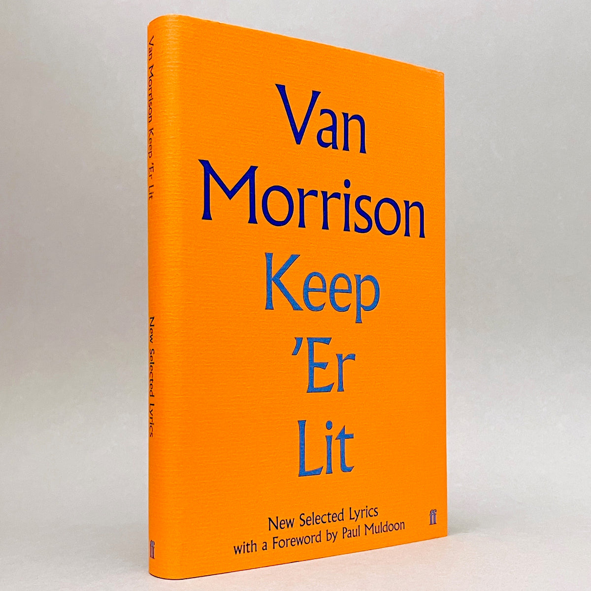 Van Morrison: Keep 'Er Lit (Selected Lyrics)