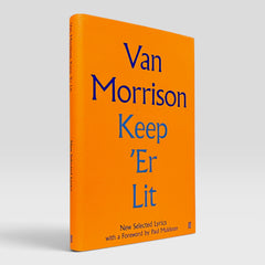 Van Morrison: Keep 'Er Lit (Selected Lyrics)