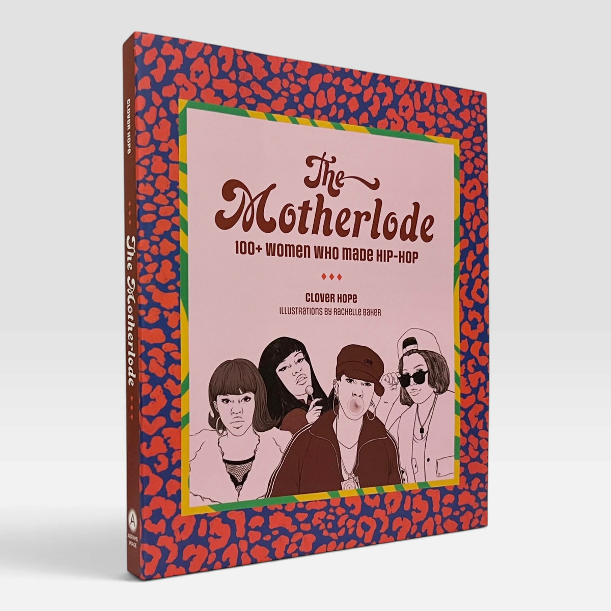 The Motherlode: 100+ Women Who Made Hip-Hop