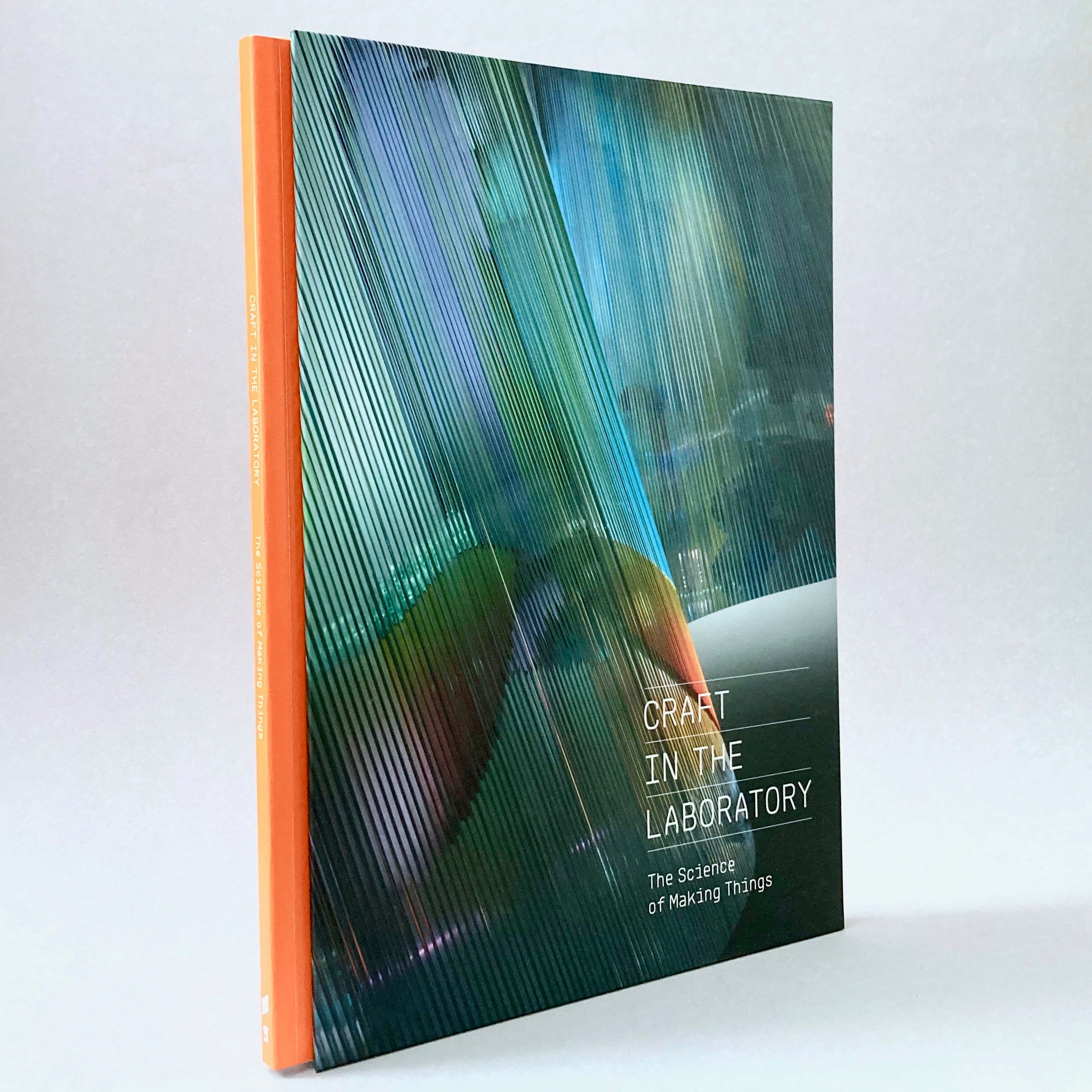Craft in the Laboratory: The Science of Making Things – Books About Art