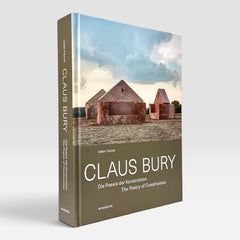 Claus Bury: The Poetry of Construction