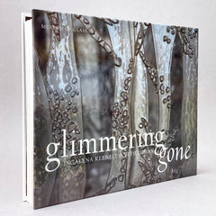 Glimmering Gone: Ingalena Klenell and Beth Lipman (Non-mint)