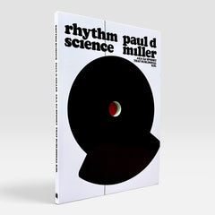 Rhythm Science by Paul D. Miller aka DJ Spooky That Subliminal Kid (Rare edition)