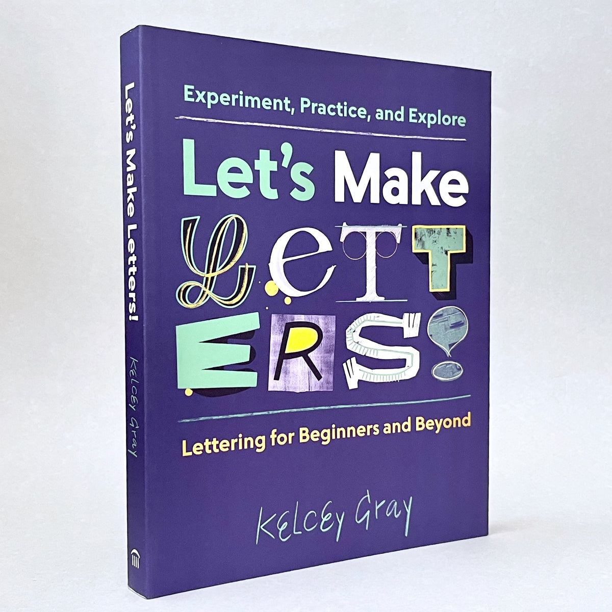 Let's Make Letters!: Lettering for Beginners and Beyond (Non-mint)