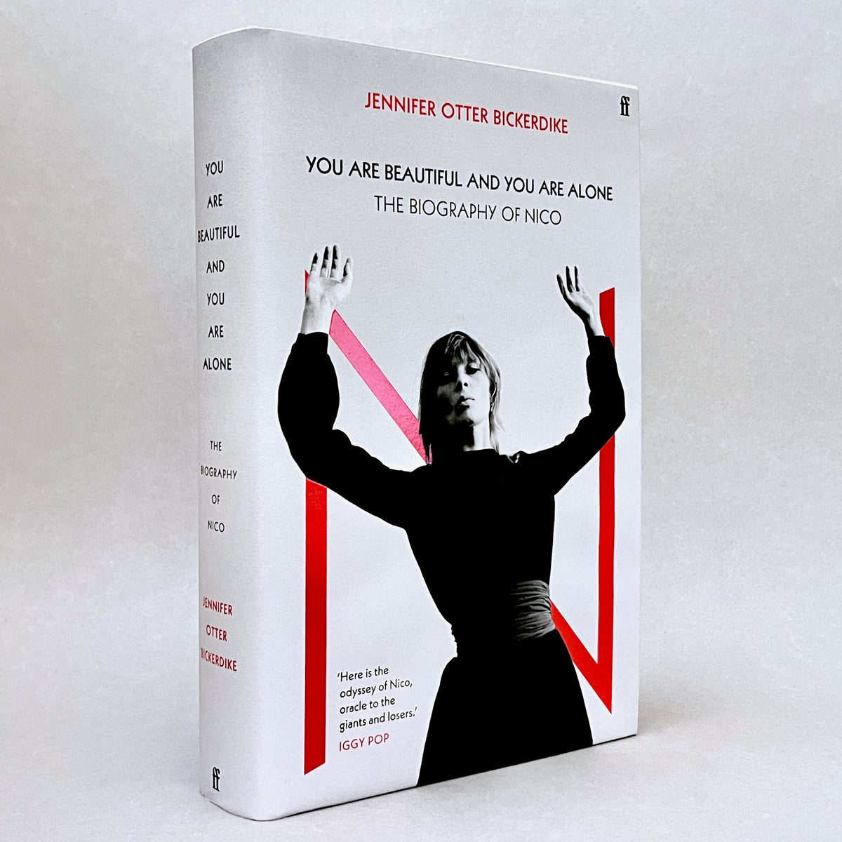 You Are Beautiful and You Are Alone: The Biography of Nico