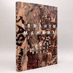 Ibrahim Mahama: Songs about Roses (Non-mint)
