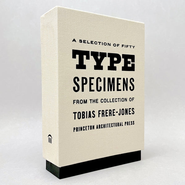 A Selection of Fifty Type Specimens: from the collection of Tobias
