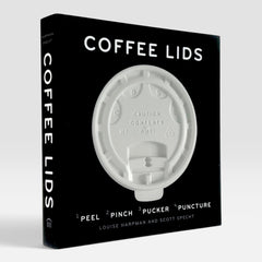 Coffee Lids: Peel, Pinch, Pucker, Puncture