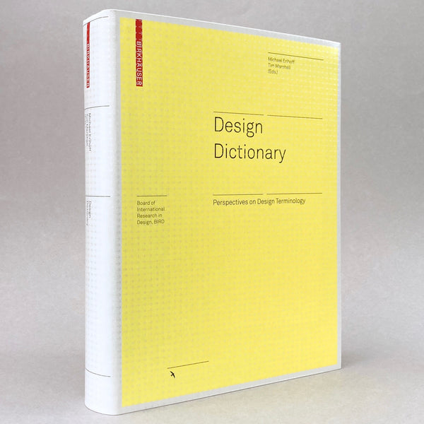 Design Dictionary: Perspectives on Design Terminology