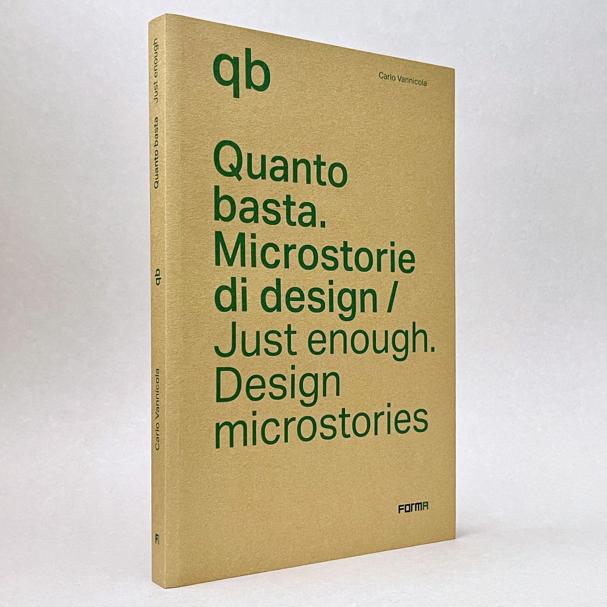 Just Enough: Design Microstories