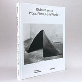 Richard Serra: Props, Films, Early Works