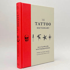The Tattoo Dictionary: An A-Z guide to the secret language of tattoos (Non-mint)