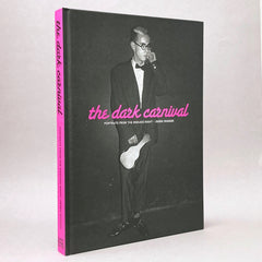 The Dark Carnival: Portraits from the Endless Night