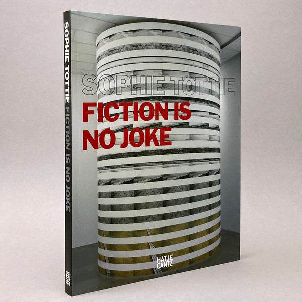 Sophie Tottie: Fiction is No Joke