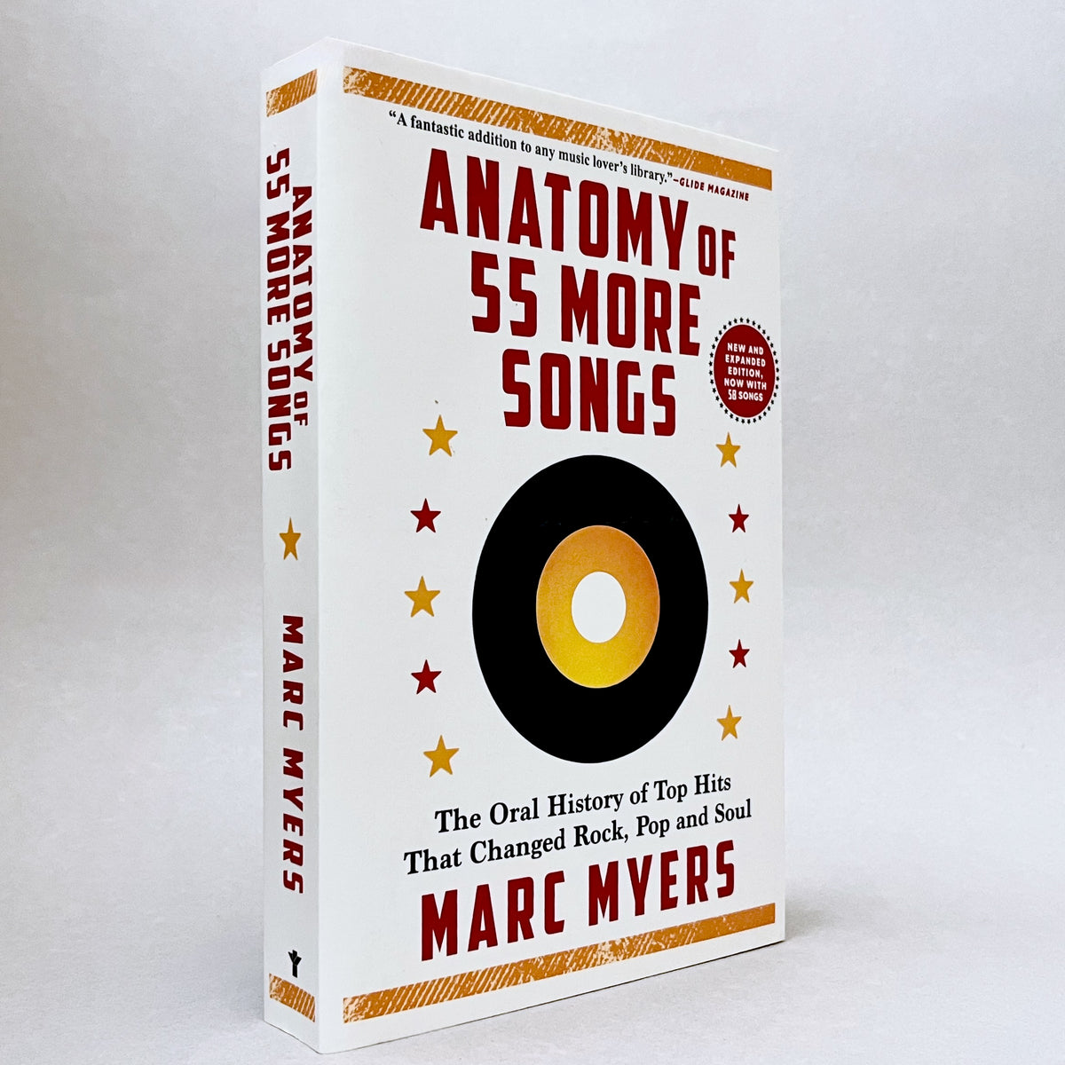 Anatomy of 55 More Songs: The Oral History of 55 Hits That Changed Rock, R&B and Soul