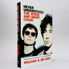 Never Understood: The Jesus and Mary Chain (Non-mint)
