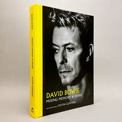 David Bowie: Mixing Memory & Desire - Photographs by Kevin Cummins