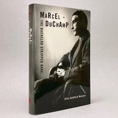 Marcel Duchamp: The Bachelor Stripped Bare