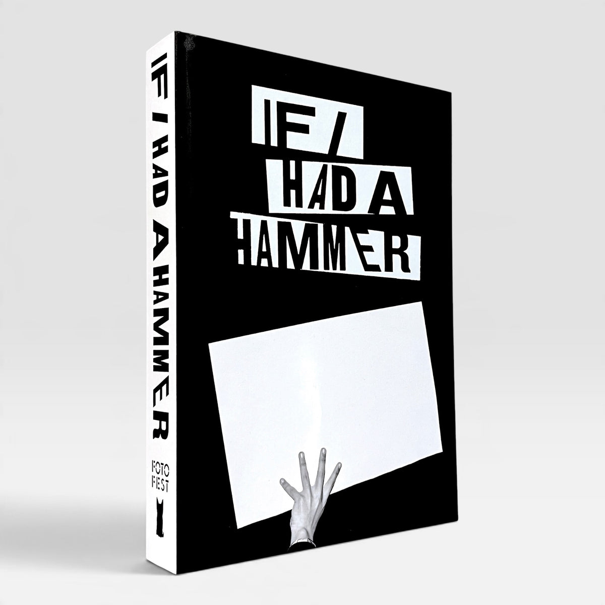 If I Had A Hammer (FotoFest)