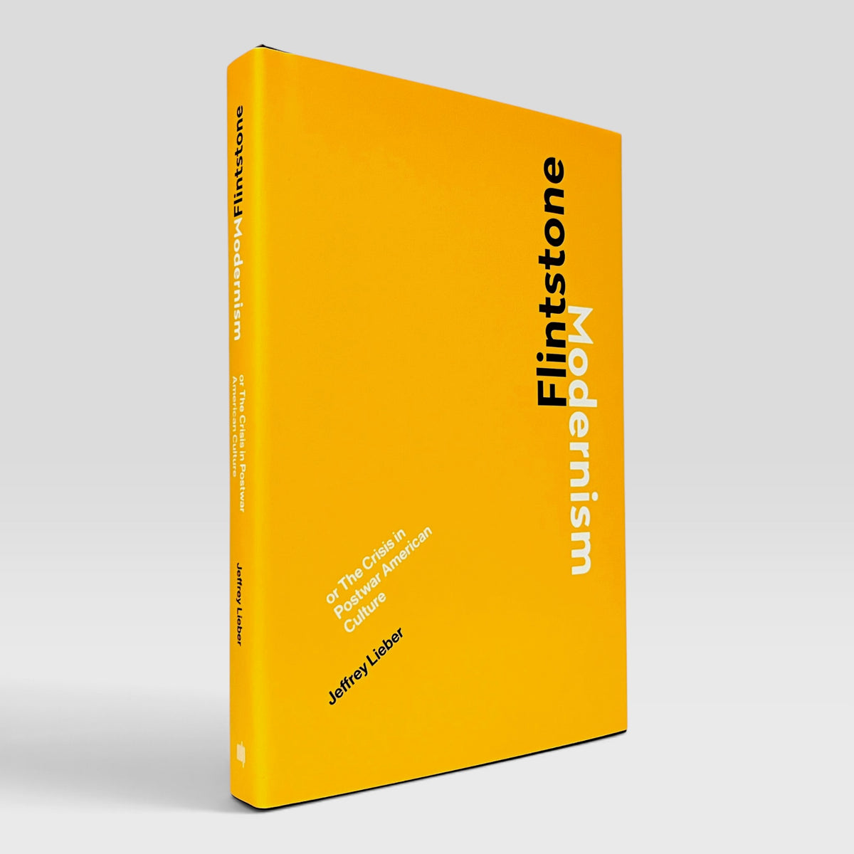 Flintstone Modernism: or The Crisis in Postwar American Culture