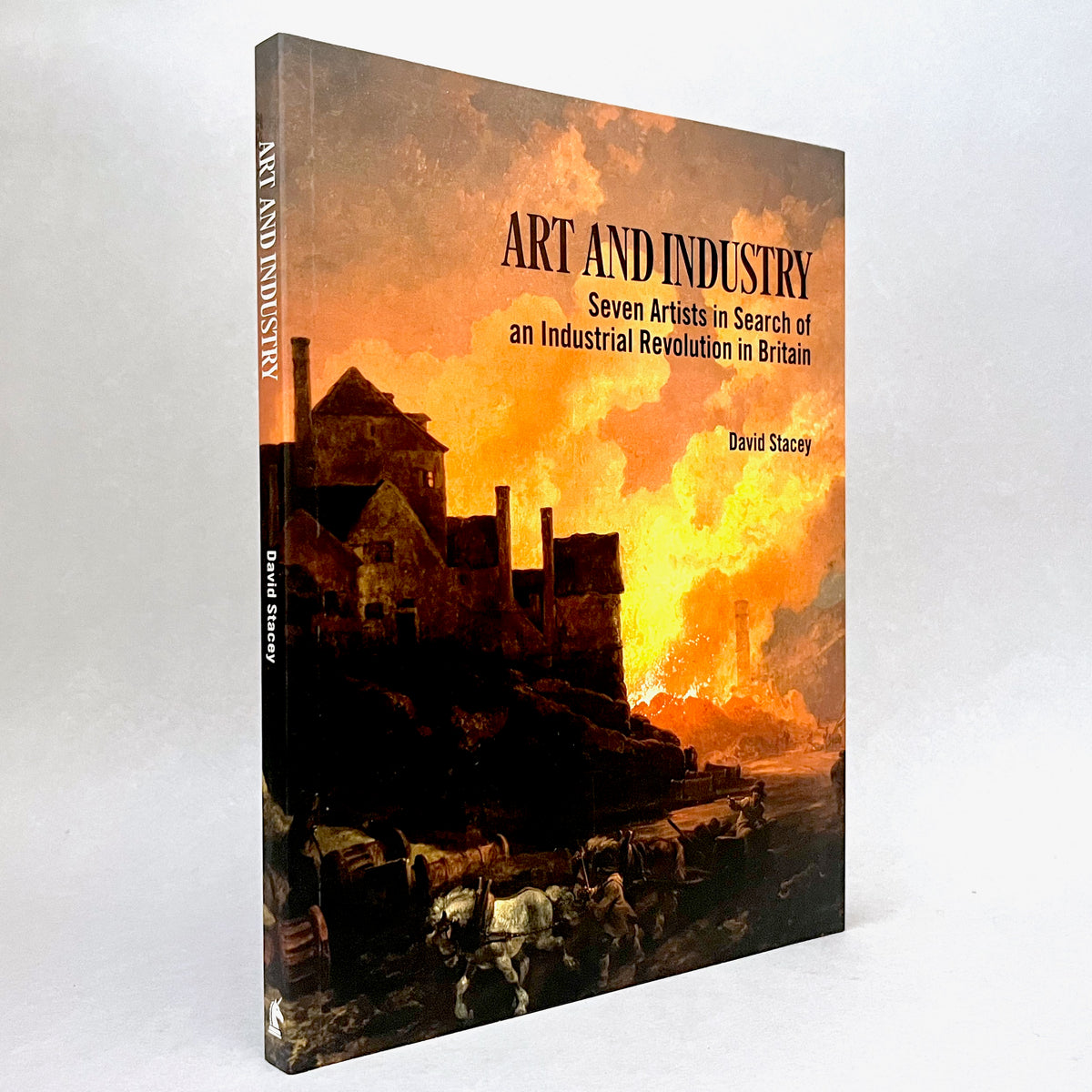 Art and Industry: Seven Artists in search of an Industrial Revolution in Britain (1780-1830)