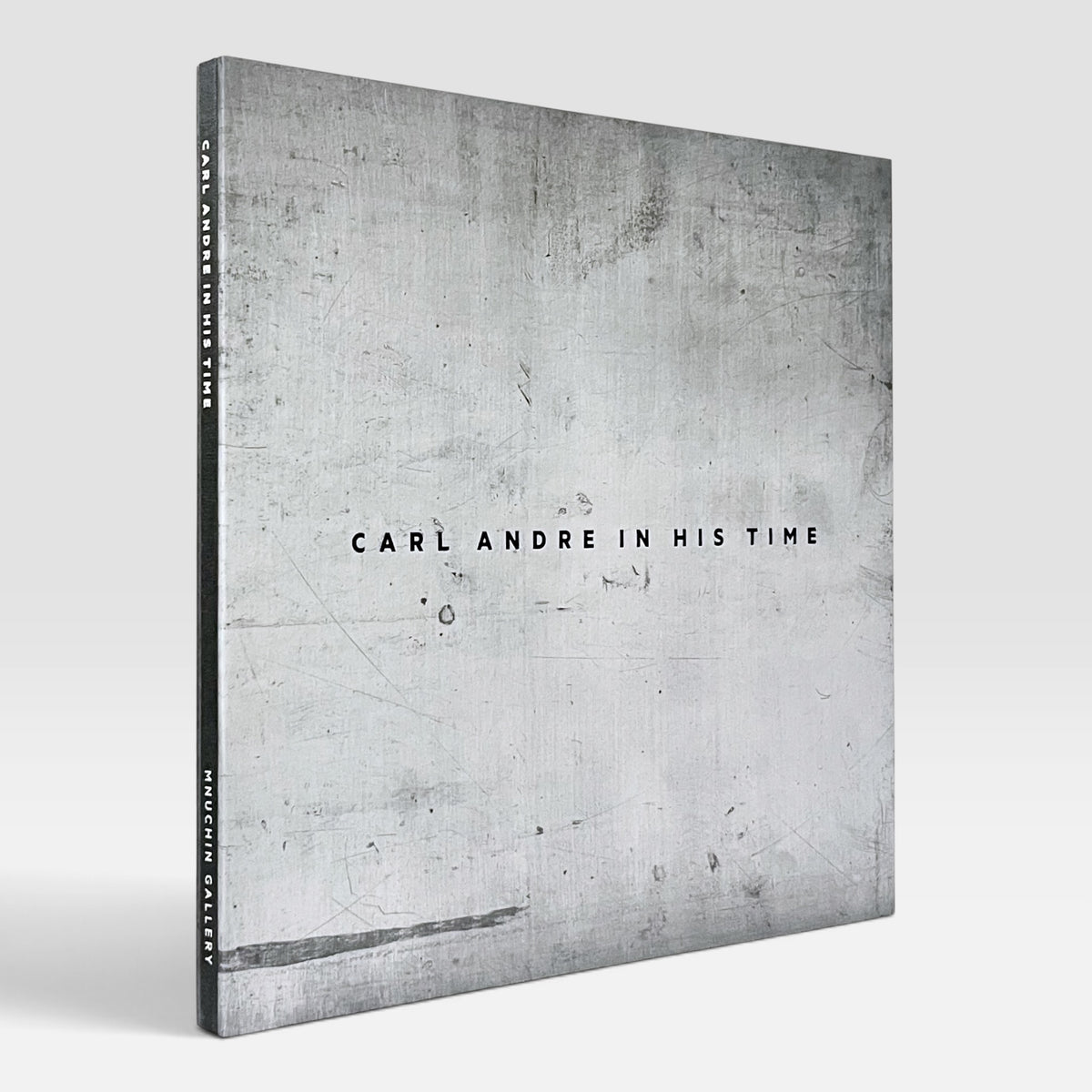 Carl Andre In His Time (Rare edition)