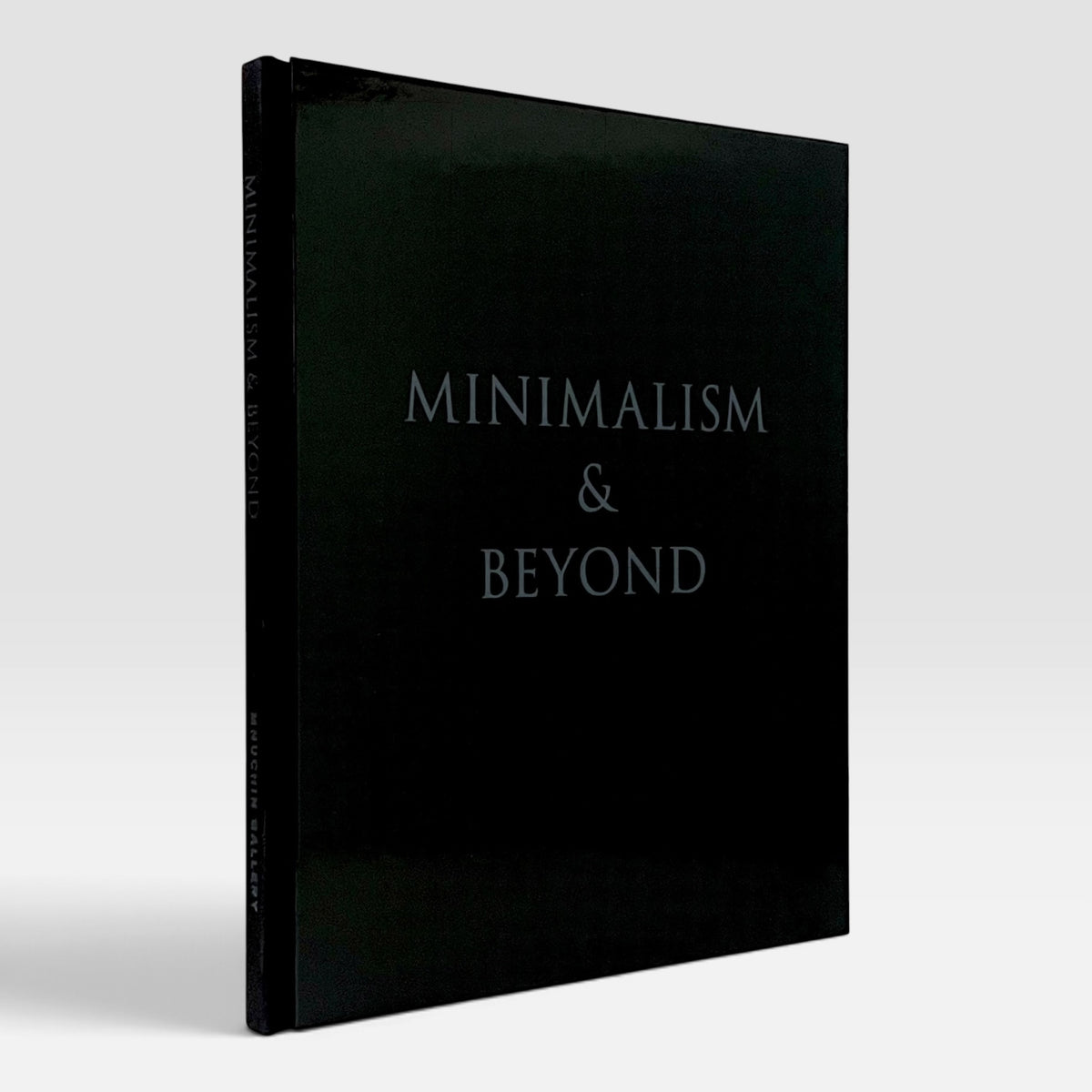 Minimalism & Beyond (Rare edition)