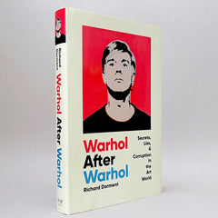 Warhol After Warhol: Secrets, Lies, & Corruption in the Art World (Non-mint)