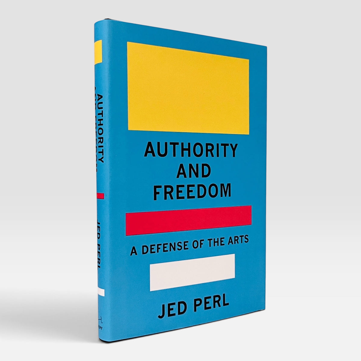 Authority and Freedom: A Defense of the Arts