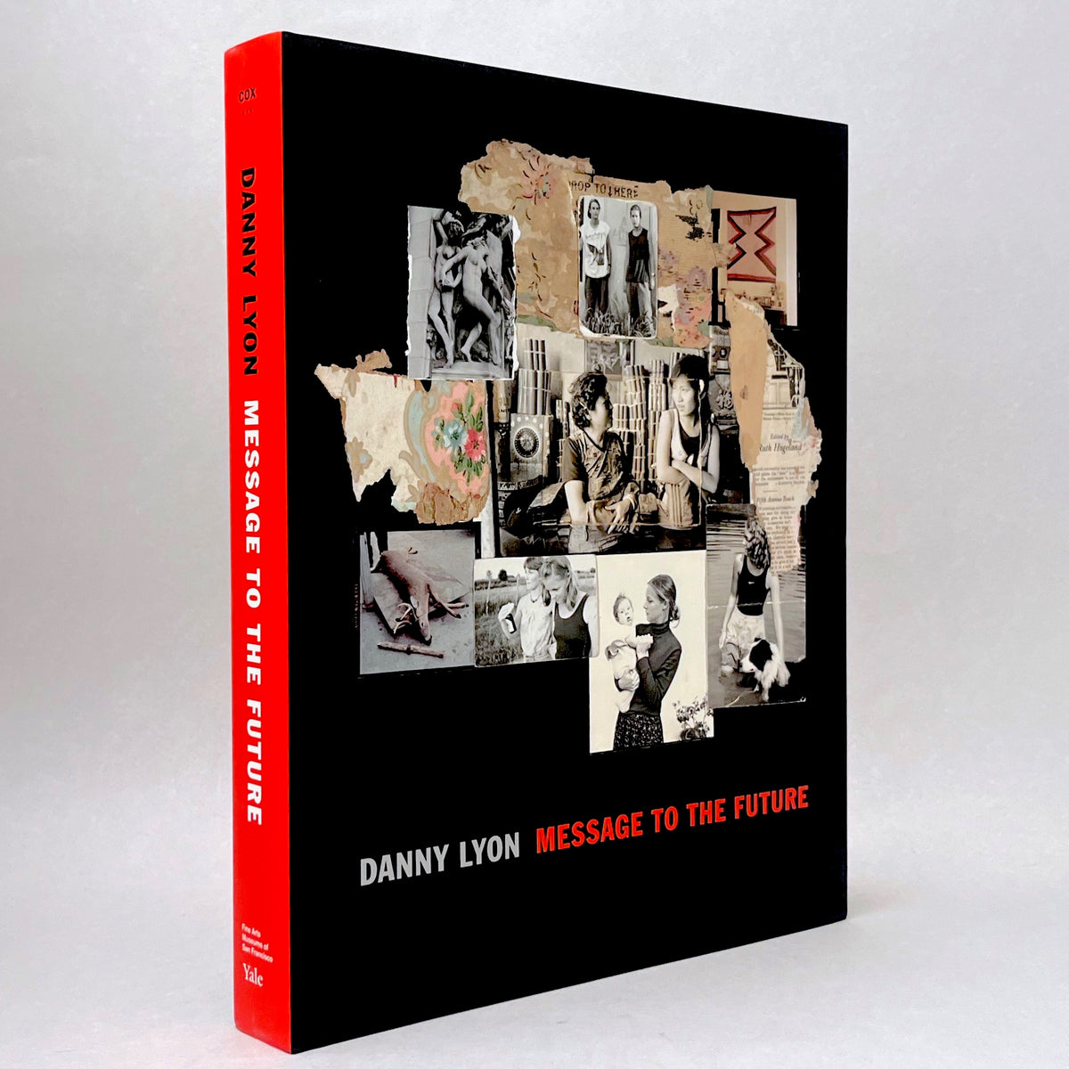 Danny Lyon: Message to the Future