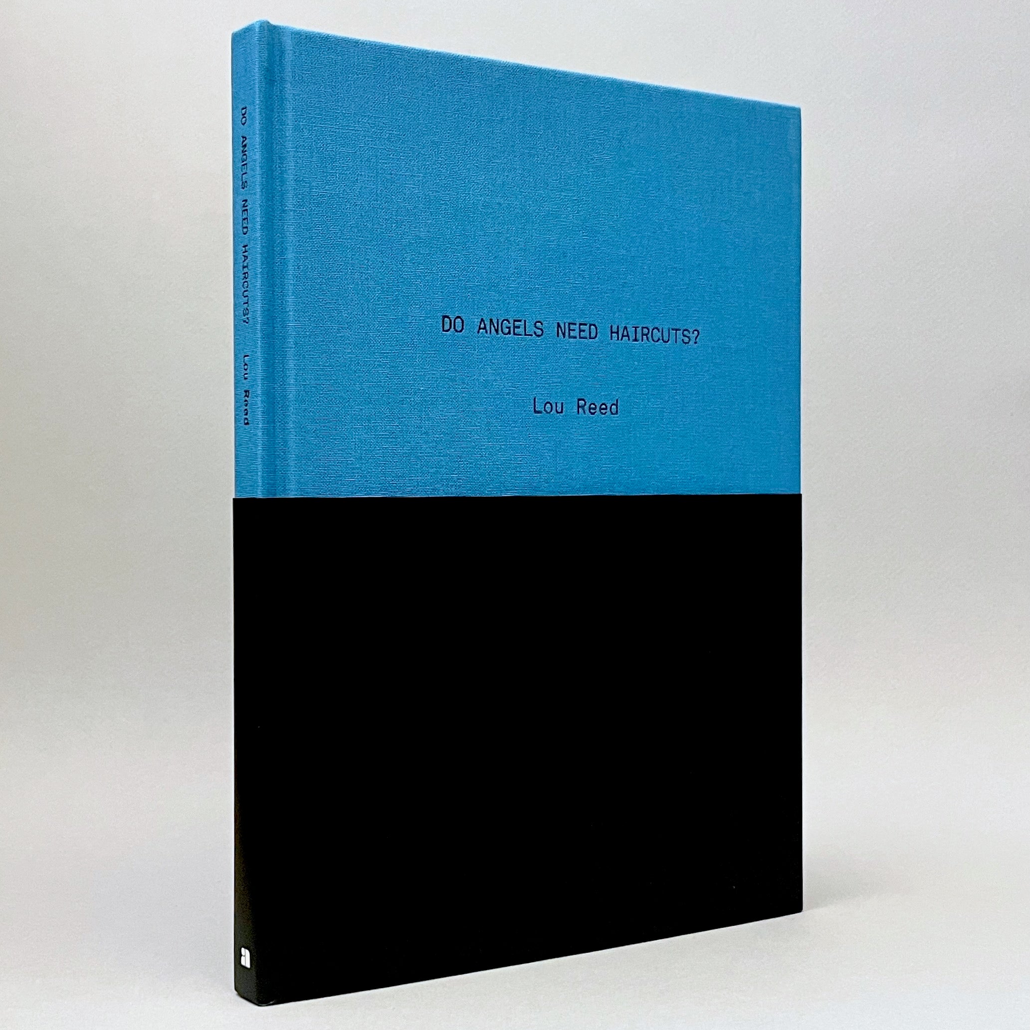 Do Angels Need Haircuts?: Early Poems by Lou Reed – Books About Art