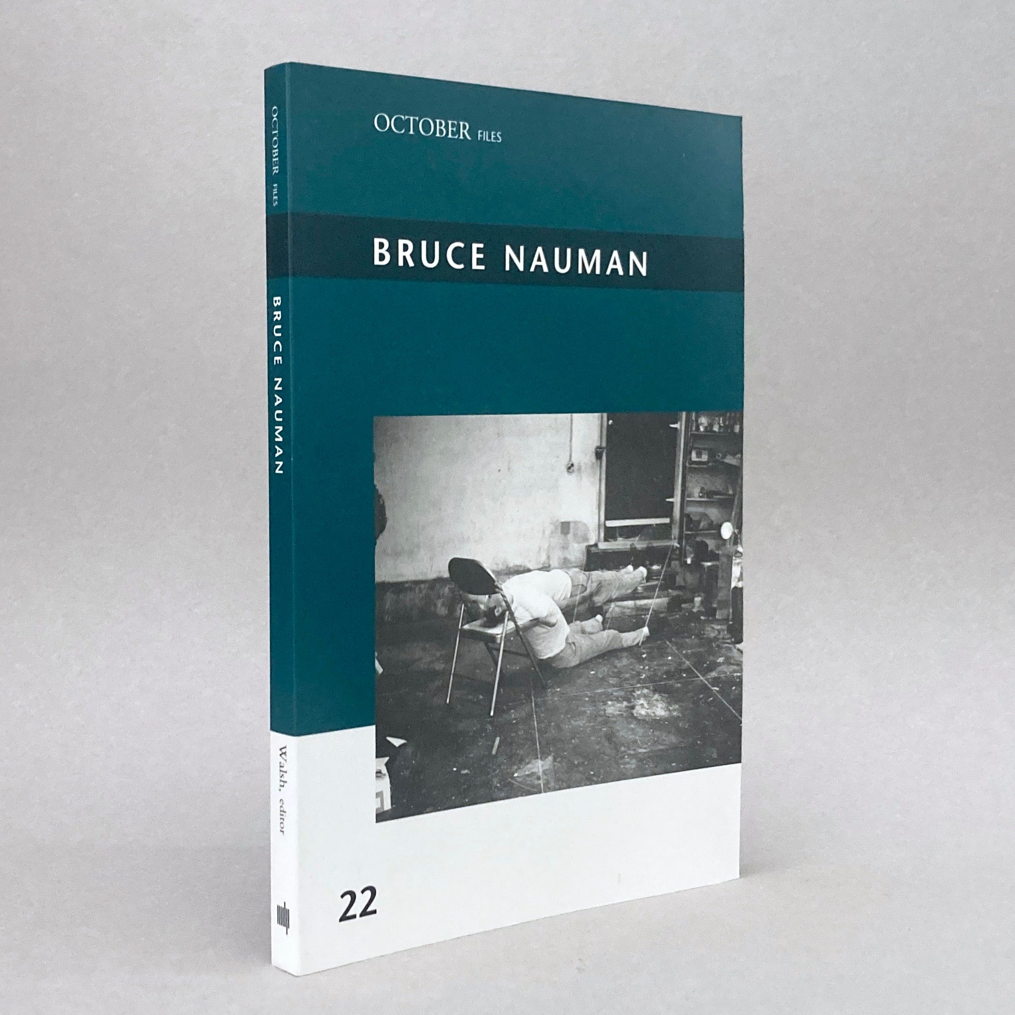 Nauman Bruce Nauman (October Files #22) – Books About Art