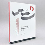 Introduction to Three-Dimensional Design: Principles, Processes, and Projects