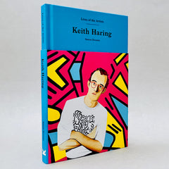Keith Haring (Lives of the Artists)