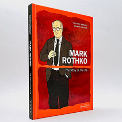 Mark Rothko: The Story of His Life