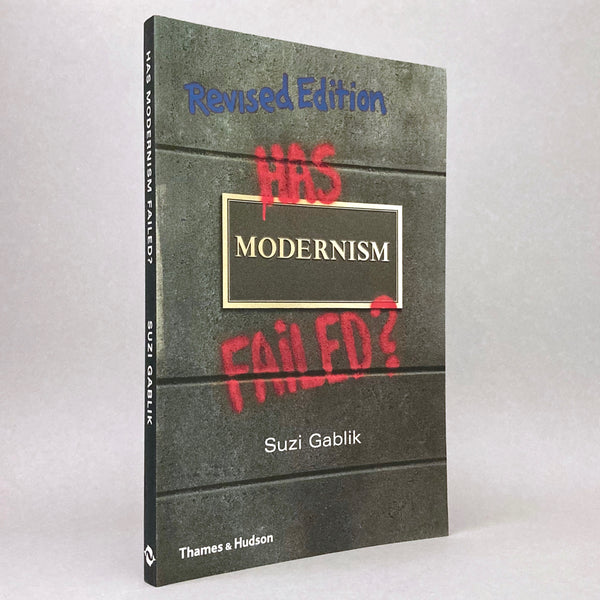 Has Modernism Failed? (Revised Edition)
