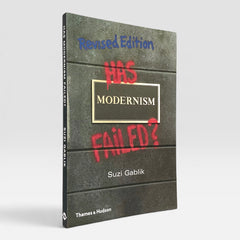 Has Modernism Failed? (Revised Edition)