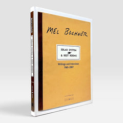 Mel Bochner: Solar System & Rest Rooms - Writings and Interviews, 1965-2007