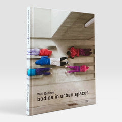 Willi Dorner: Bodies in Urban Spaces (Rare edition)