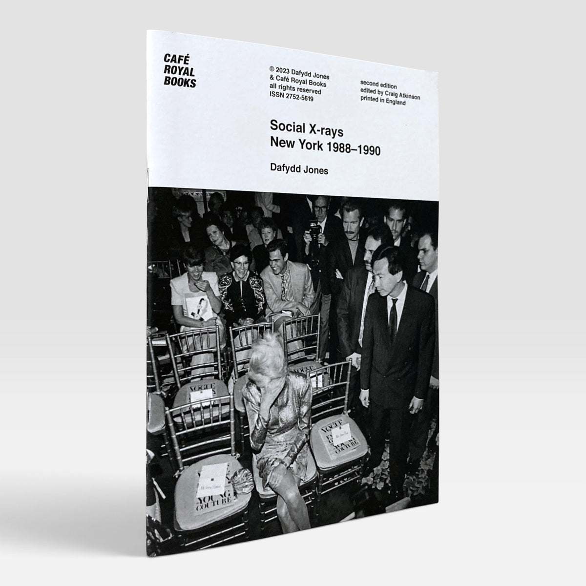 Dafydd Jones: Social X-rays - New York 1988–1990