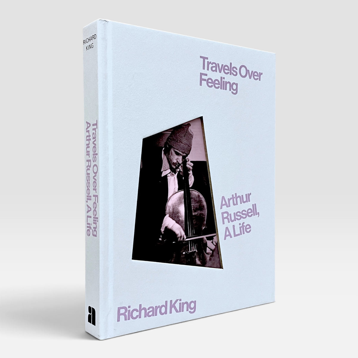 Arthur Russell, A Life: Travels Over Feeling