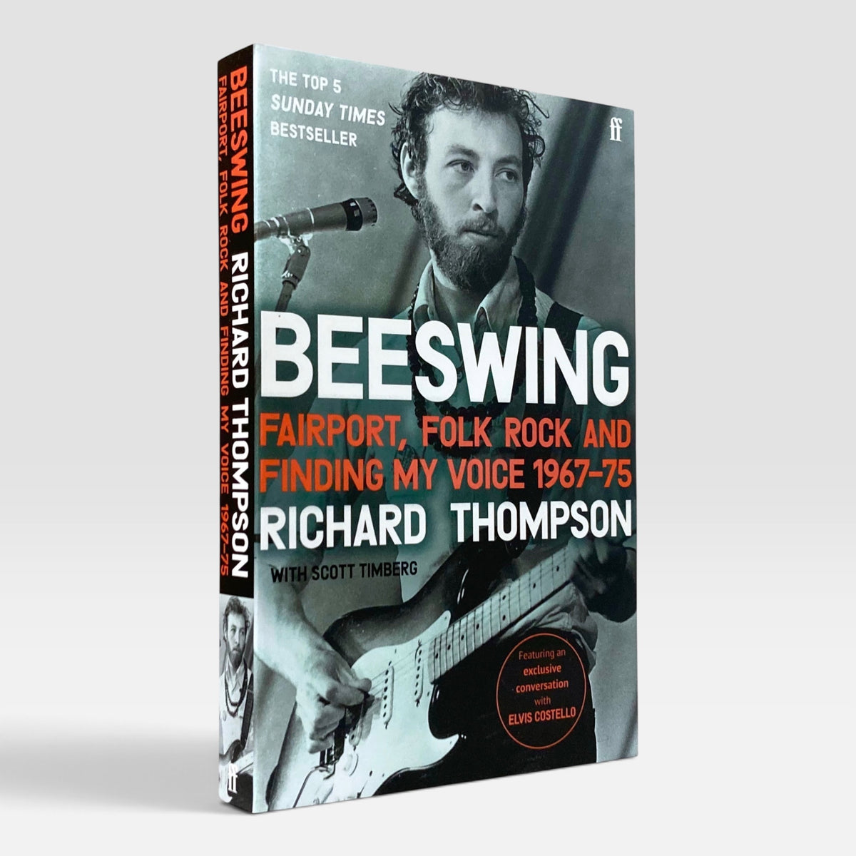 Richard Thompson: Beeswing - Fairport, Folk Rock and Finding My Voice 1967–75