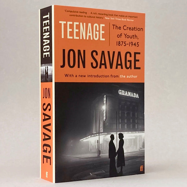 Teenage: The Creation of Youth, 1875-1945