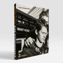 Alex Schneideman: Want More