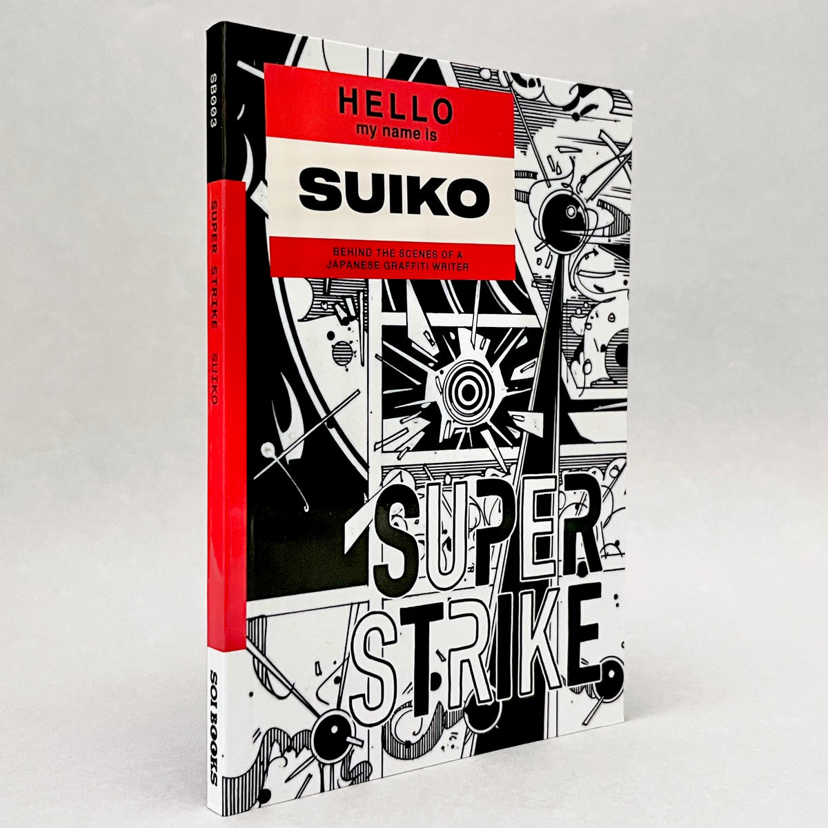 Super Strike: Behind the Scenes of a Japanese Graffiti Writer