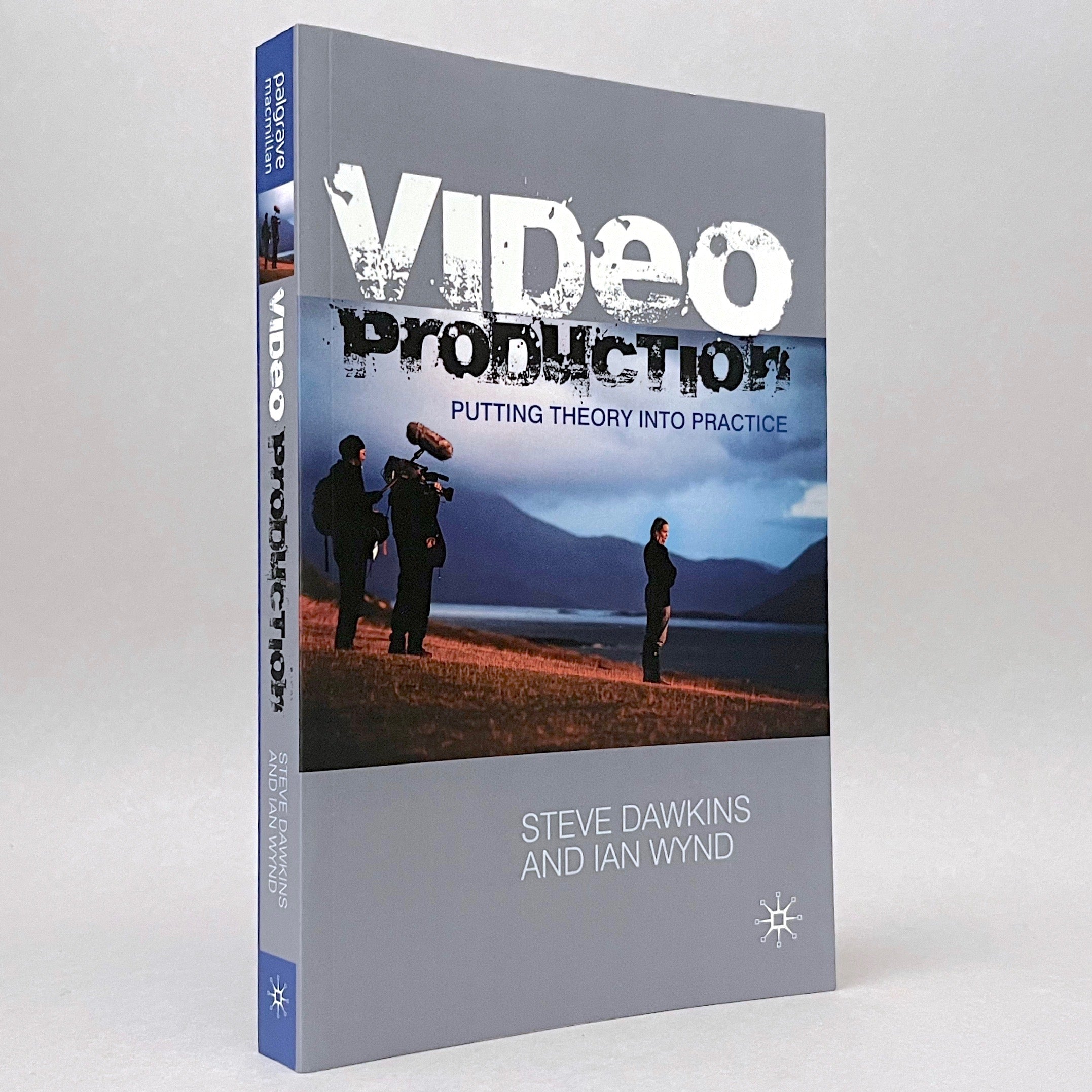 Video Production: Putting Theory into Practice – Books About Art