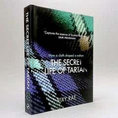 The Secret Life of Tartan: How a cloth shaped a nation